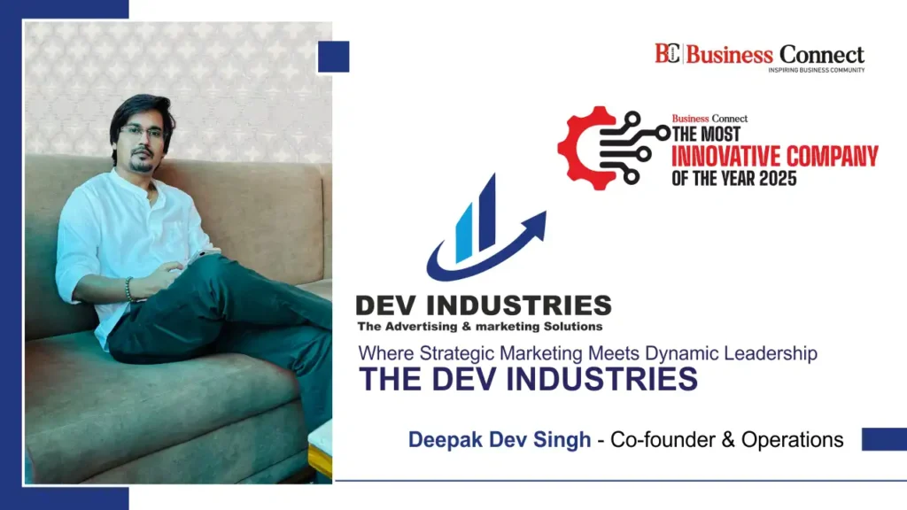Dev Industries: The Advertising & Marketing Solution