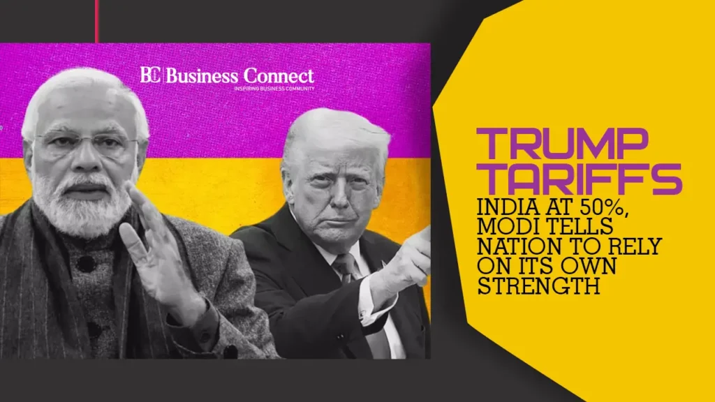 Trump Tariffs India at 50%, Modi Tells Nation to Rely on Its Own Strength