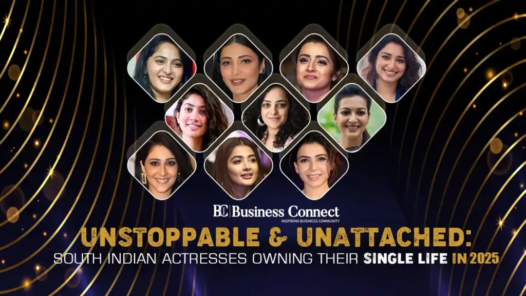Unstoppable & Unattached South Indian Actresses Owning Their Single Life in 2025