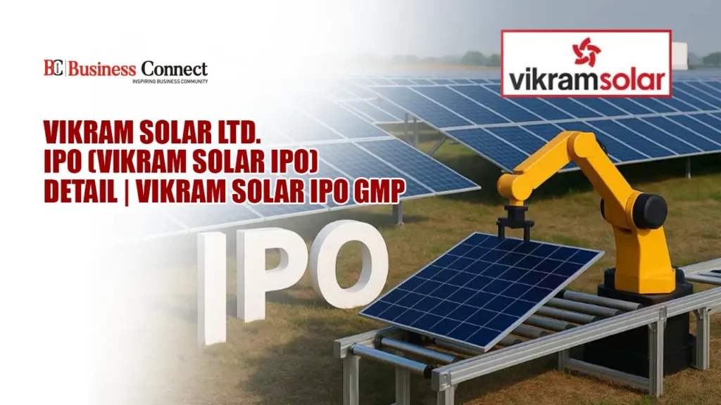 Vikram Solar Ltd. IPO (Vikram Solar IPO) Detail | vikram solar ipo gmp