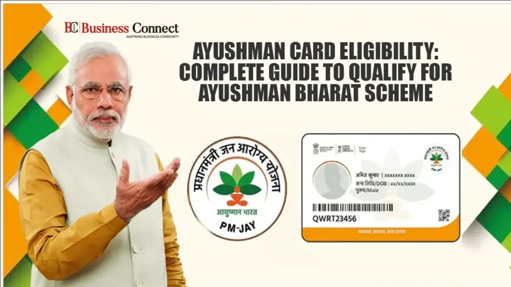 Ayushman Card Eligibility: Complete Guide to Qualify for Ayushman Bharat Scheme