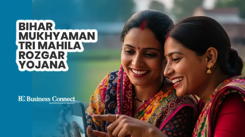 Bihar Mukhyamantri Mahila Rozgar Yojana 2025: Full Details, Eligibility & Benefits