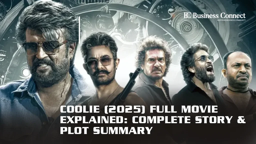 Coolie (2025) Full Movie Explained: Complete Story & Plot Summary