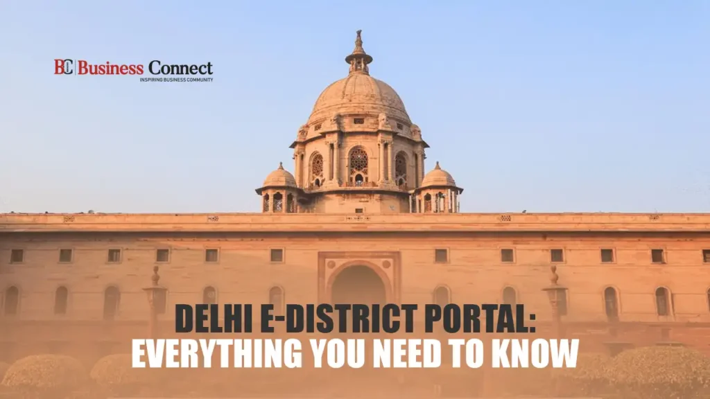 Delhi e-District Portal: Everything You Need to Know