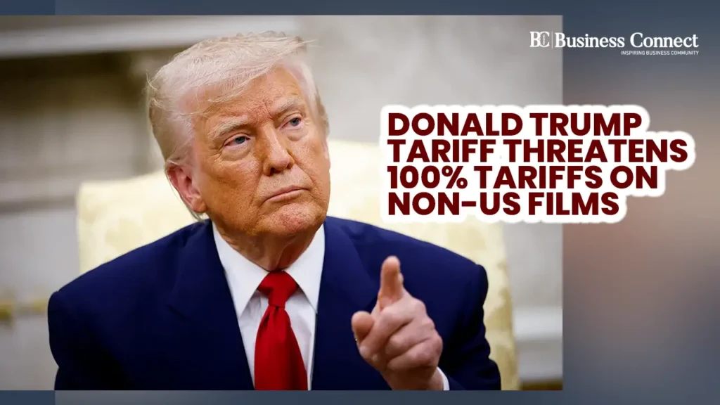 Donald Trump Tariff Threatens 100% Tariffs on Non-US Films