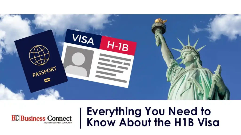 Everything You Need to Know About the H1B Visa