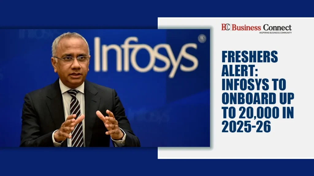 Freshers Alert: Infosys to Onboard Up to 20,000 in 2025-26