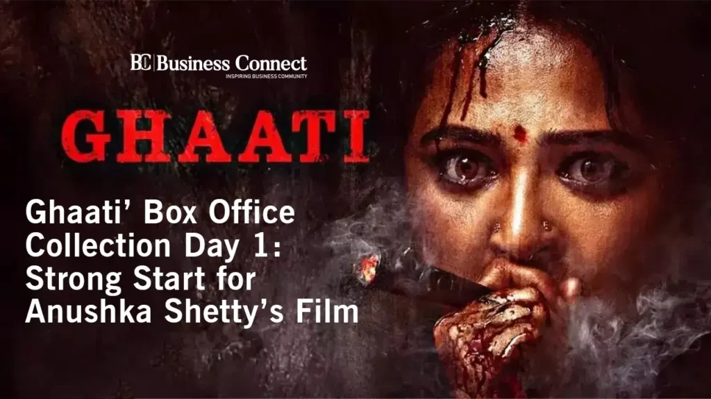Ghaati Box Office Day 1: Anushka Shetty Starrer Opens Strong Ghaati Box Office Day 1: Anushka Shetty Starrer Opens Strong
