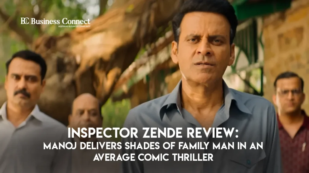 Inspector Zende Review: Manoj Delivers Shades of Family Man in an Average Comic Thriller Inspector Zende Review: Manoj Delivers Shades of Family Man in an Average Comic Thriller