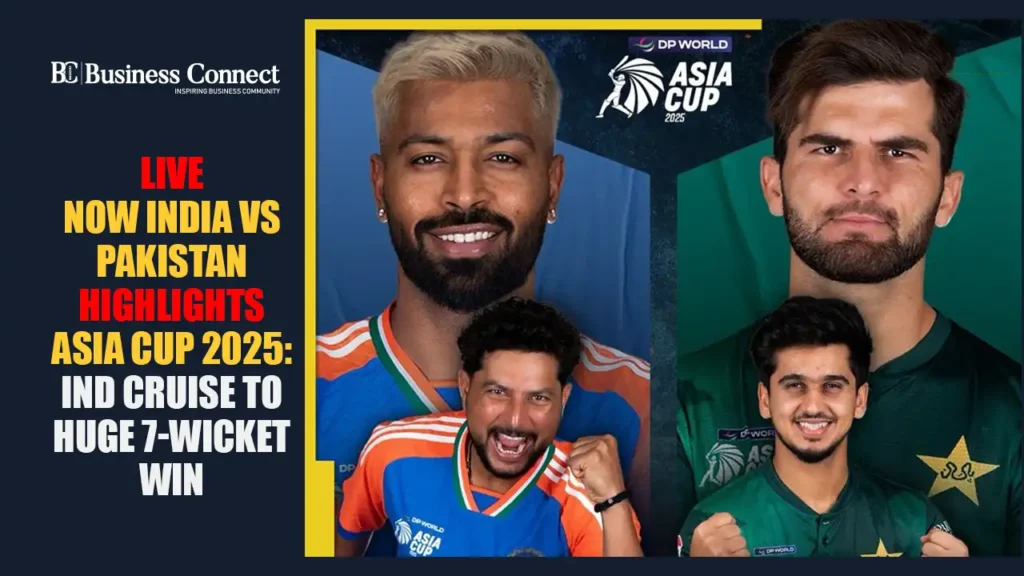 Live Now India Vs Pakistan Highlights Asia Cup 2025: IND Cruise To Huge 7-Wicket Win