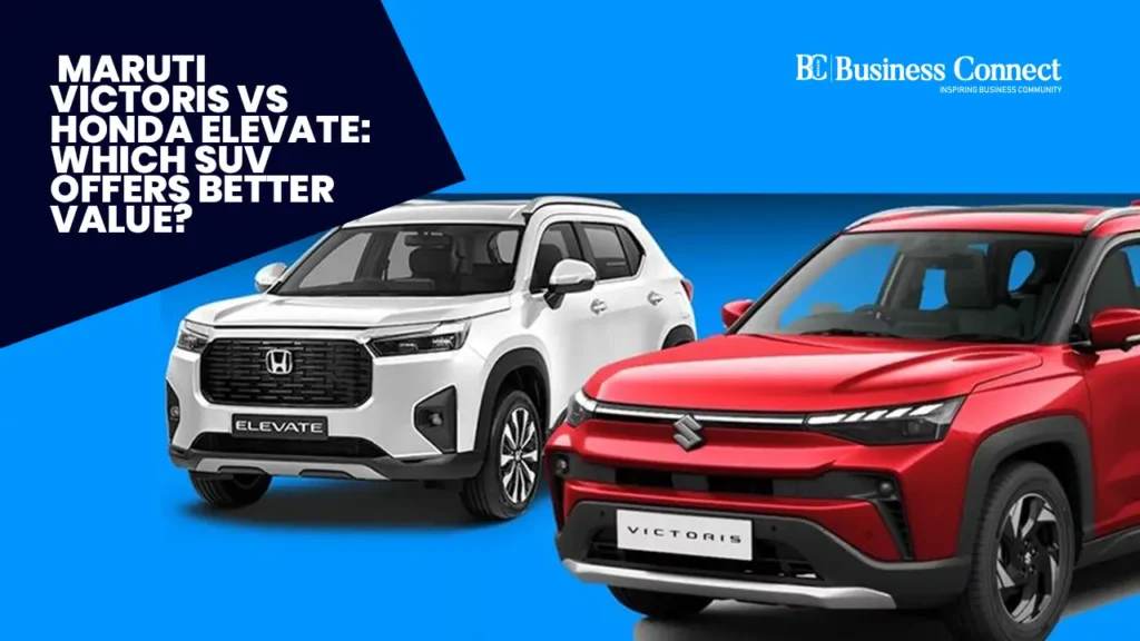 Maruti Victoris vs Honda Elevate: Which SUV Offers Better Value?