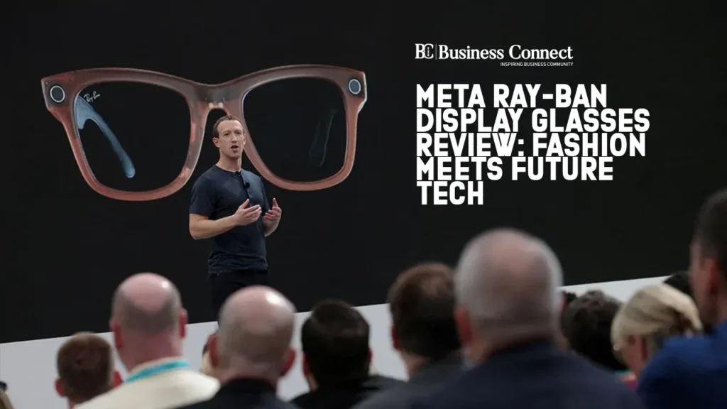 Meta Ray-Ban Display Glasses: Next-Gen Smart Eyewear for 2025 Ray-Ban Meta Smart Glasses With Display: Features, Specs & Price Meta x Ray-Ban Display Glasses: Blending Style With AR Technology Ray-Ban Meta Glasses Launch: Smart Eyewear Gets a Display Upgrade Meta Ray-Ban Display Glasses Review: Fashion Meets Future Tech