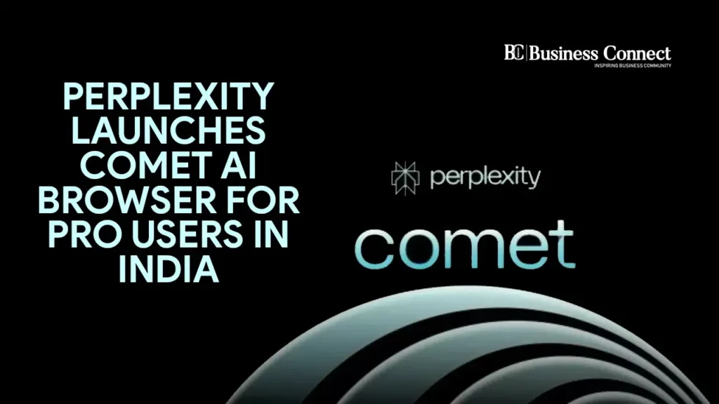 Perplexity Launches Comet AI Browser for Pro Users in India