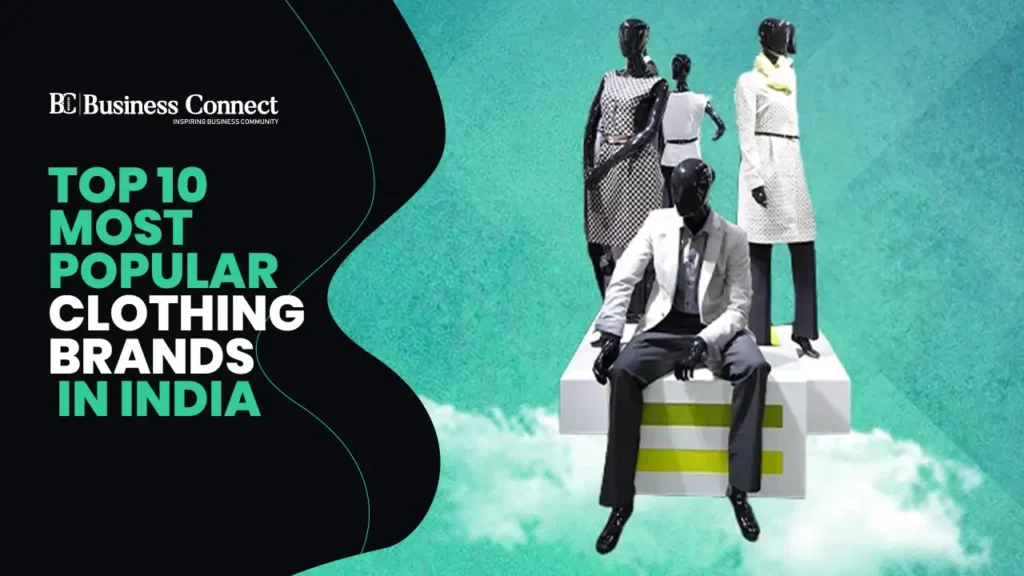 Best-Selling Clothing Brands in India 2025: Rankings & Insights Top 10 Most Popular Clothing Brands in India