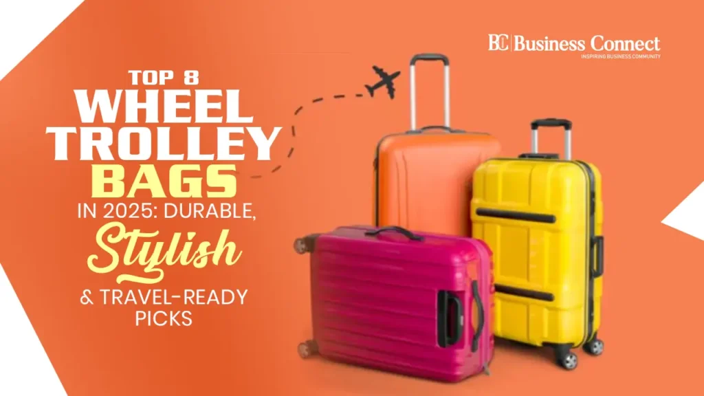Top 8-Wheel Trolley Bags in 2025: Durable, Stylish & Travel-Ready Picks