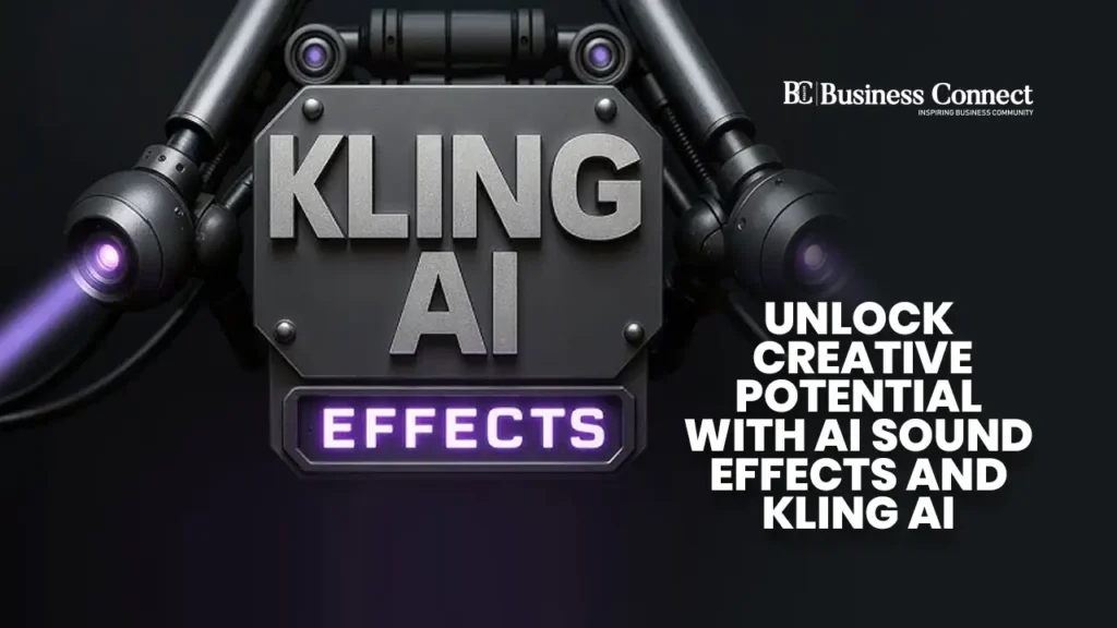 Unlock Creative Potential with AI Sound Effects and Kling AI