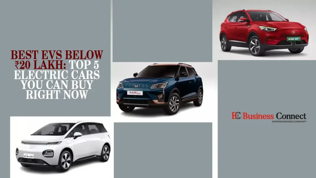 Best EVs Below ₹20 Lakh: Top 5 Electric Cars You Can Buy Right Now