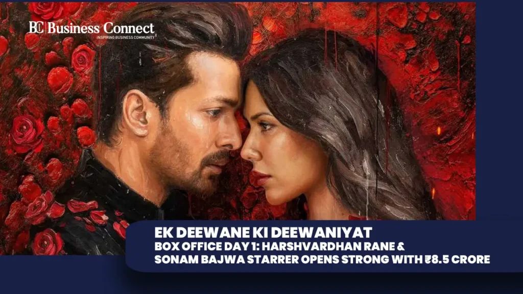 Ek Deewane Ki Deewaniyat Box Office Day 1: Harshvardhan Rane & Sonam Bajwa Starrer Opens Strong with ₹8.5 Crore