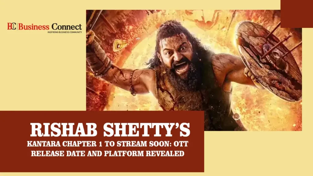 Rishab Shetty’s Kantara Chapter 1 to Stream Soon: OTT Release Date and Platform Revealed