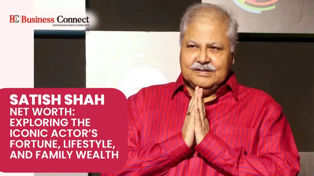 Satish Shah Net Worth: Exploring the Iconic Actor’s Fortune, Lifestyle, and Family Wealth Satish Shah Net Worth: Exploring the Iconic Actor’s Fortune, Lifestyle, and Family Wealth