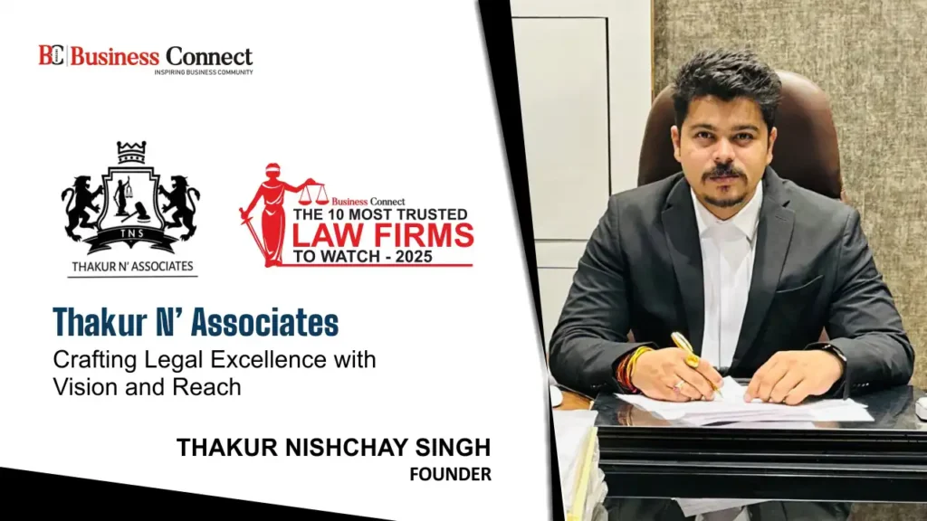 Thakur N’ Associates Crafting Legal Excellence with Vision and Reach
