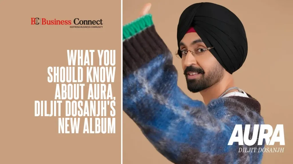 What You Should Know About AURA, Diljit Dosanjh's New Album