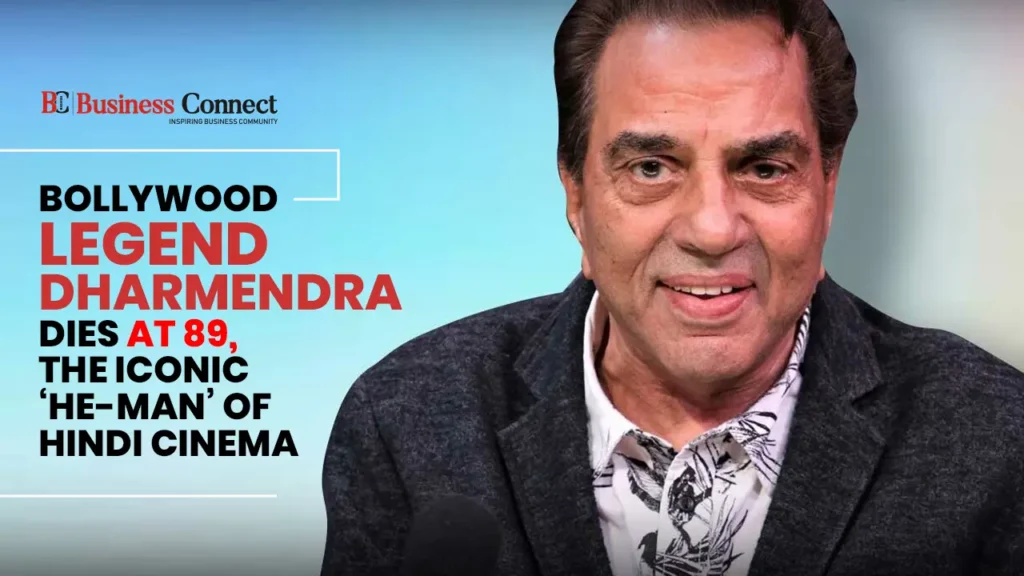 Bollywood Legend Dharmendra Dies at 89, The Iconic ‘He-Man’ of Hindi Cinema