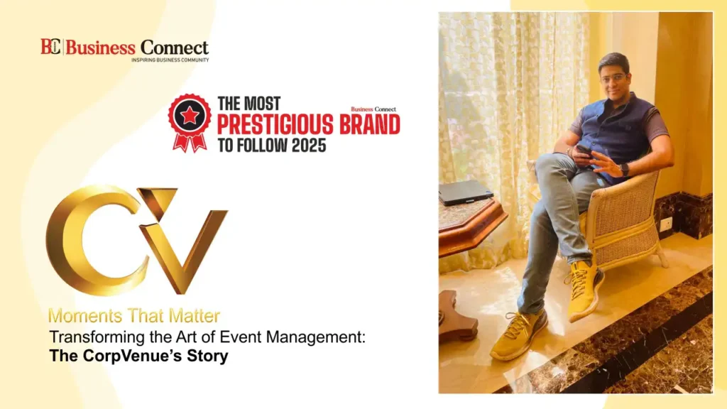 Transforming the Art of Event Management: The CorpVenue’s Story