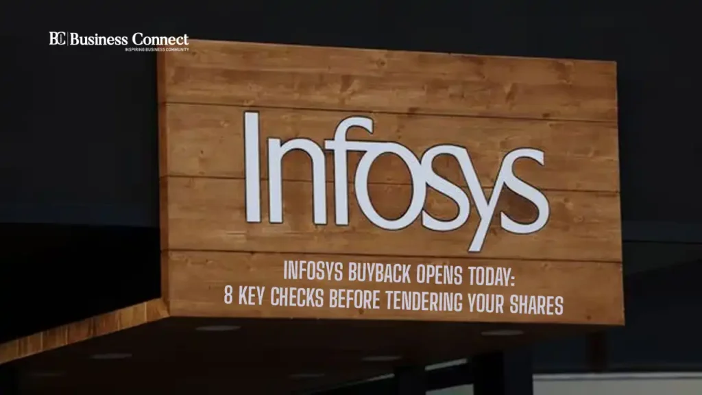 Infosys Buyback Opens Today: 8 Key Checks Before Tendering Your Shares Infosys Buyback Opens Today: 8 Key Checks Before Tendering Your Shares