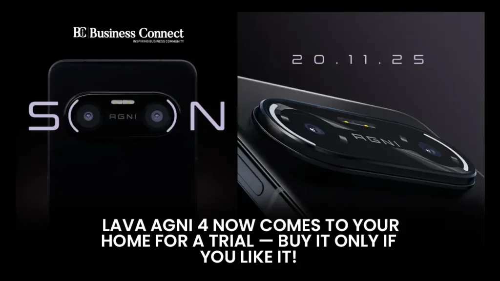 Lava Agni 4 Now Comes to Your Home for a Trial — Buy It Only If You Like It! Lava Agni 4 Now Comes to Your Home for a Trial — Buy It Only If You Like It!