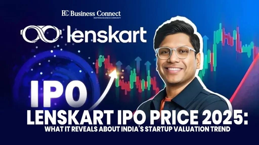 Lenskart IPO Price 2025: What It Reveals About India’s Startup Valuation Trend