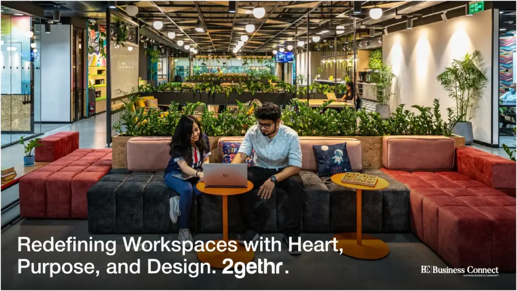 2gethr: Redefining Workspaces with Heart, Purpose, and Design