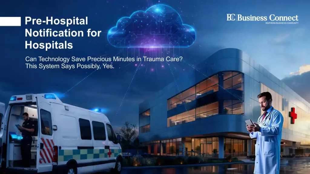 Pre-Hospital Notification for Hospitals Pre-Hospital Notification for Hospitals