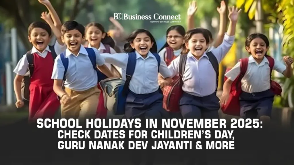 School Holidays in November 2025: Check Dates for Children’s Day, Guru Nanak Dev Jayanti & More