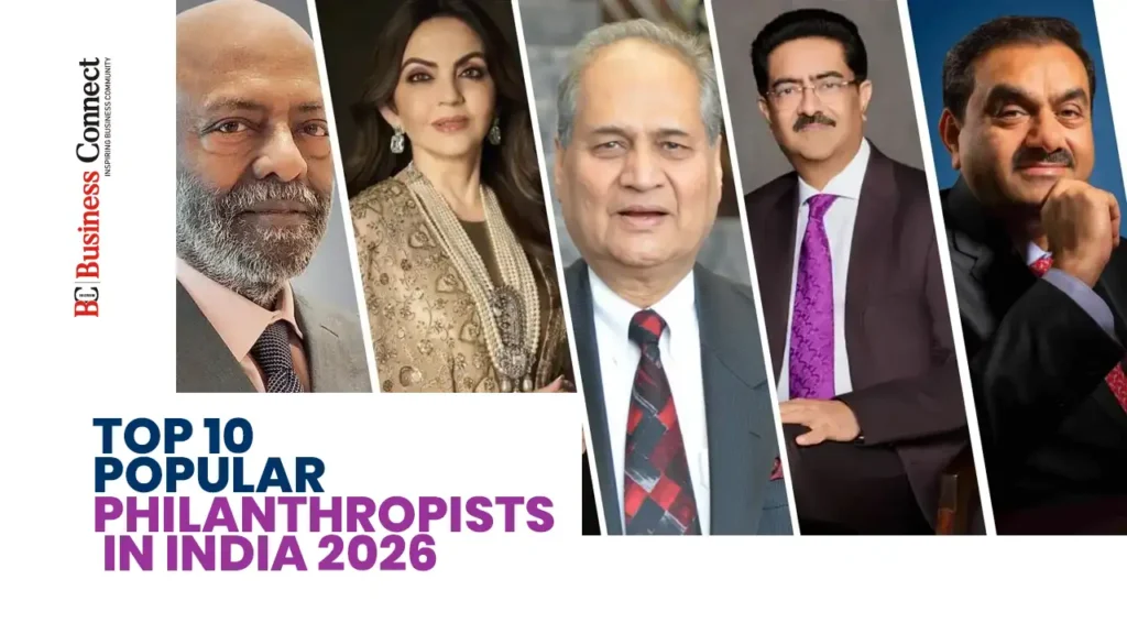 Top 10 Popular Philanthropists in India 2026