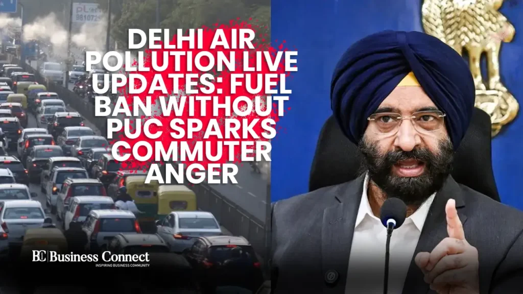 Delhi Air Pollution Live Updates: Fuel Ban Without PUC Sparks Commuter Anger