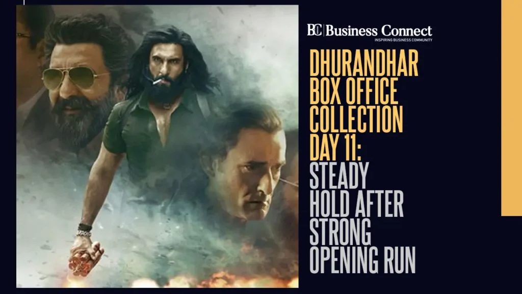 Dhurandhar Box Office Collection Day 11: Steady Hold After Strong Opening Run