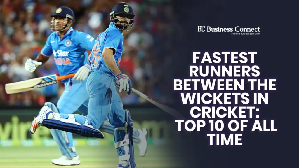 Fastest Runners Between the Wickets in Cricket: Top 10 of All Time