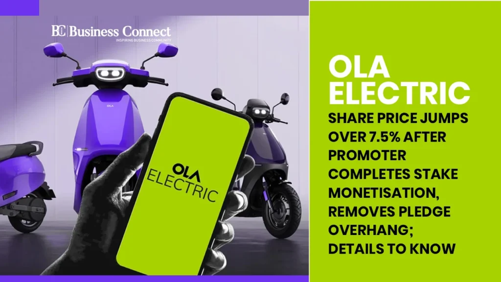 Ola Electric share price jumps over 7.5% after promoter completes stake monetisation, removes pledge overhang; details to know