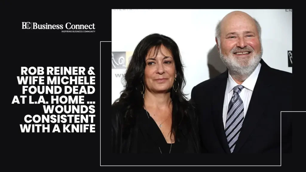 Rob Reiner And Wife Michele Found Dead at L.A. Home … Wounds Consistent With A Knife Rob Reiner And Wife Michele Found Dead at L.A. Home ... Wounds Consistent With A Knife