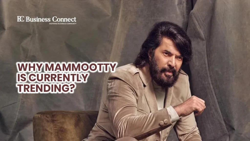 Why Mammootty is currently trending?