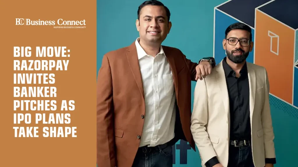 Big Move: Razorpay Invites Banker Pitches as IPO Plans Take Shape