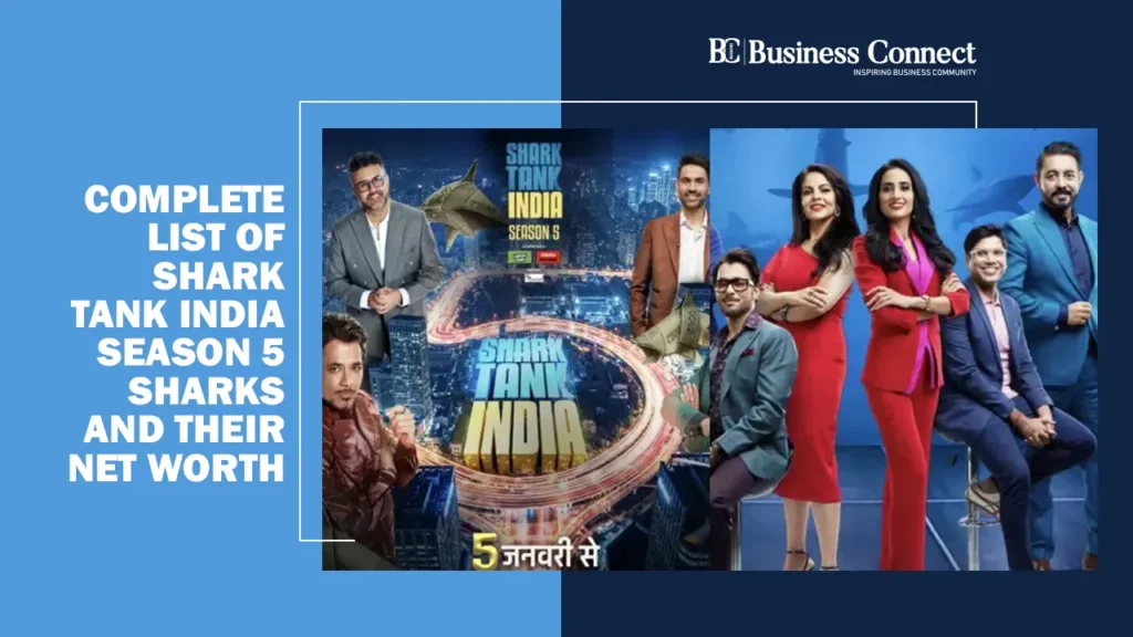 Complete List of Shark Tank India Season 5 Sharks and Their Net Worth