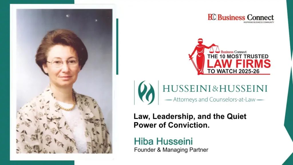 HUSSEINI & HUSSEINI -Attorneys and Counselors at Law- Law, Leadership, and the Quiet Power of Conviction.