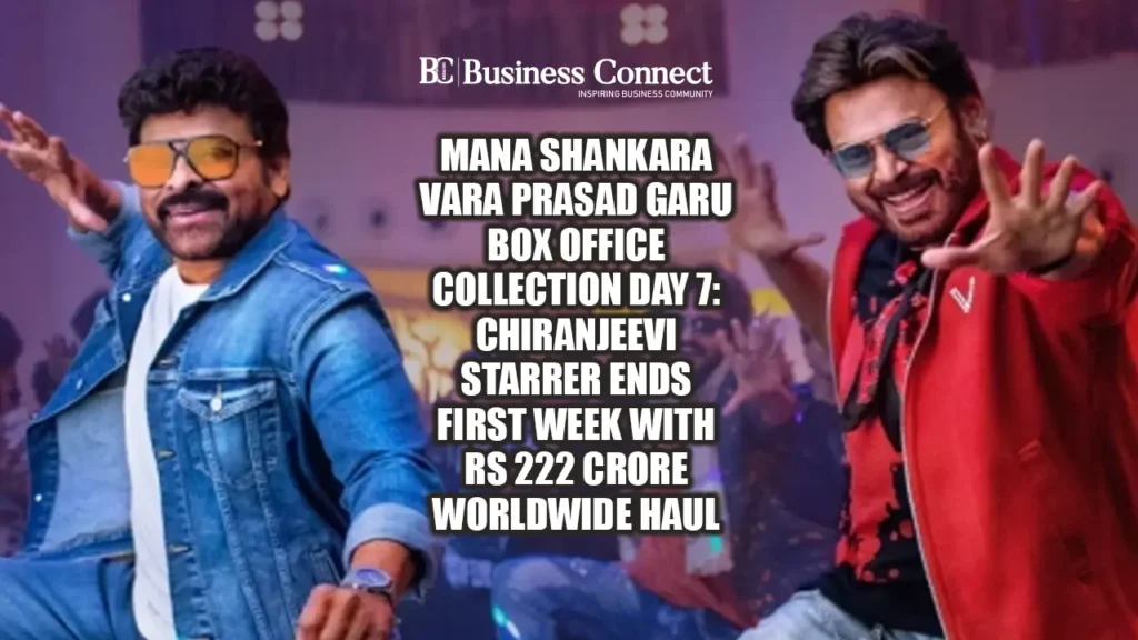 Mana Shankara Vara Prasad Garu box office collection day 7: Chiranjeevi starrer ends first week with Rs 222 crore worldwide haul