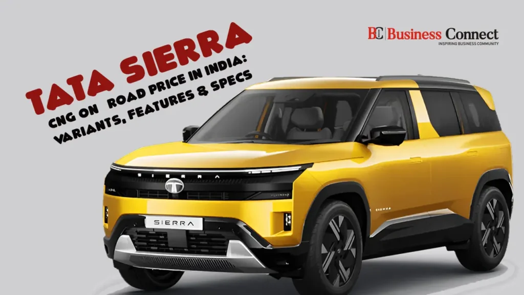 Tata Sierra CNG On‑Road Price in India: Variants, Features & Specs