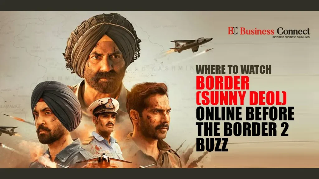 Where to Watch Border Sunny Deol Online Before the Border 2 Buzz