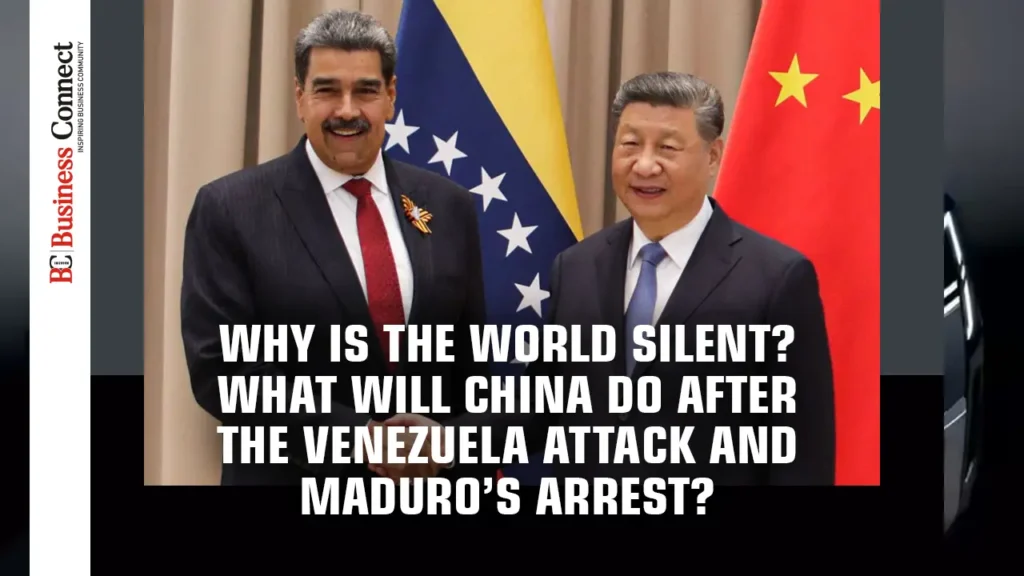 Why Is the World Silent? What Will China Do After the Venezuela Attack and Maduro’s Arrest?