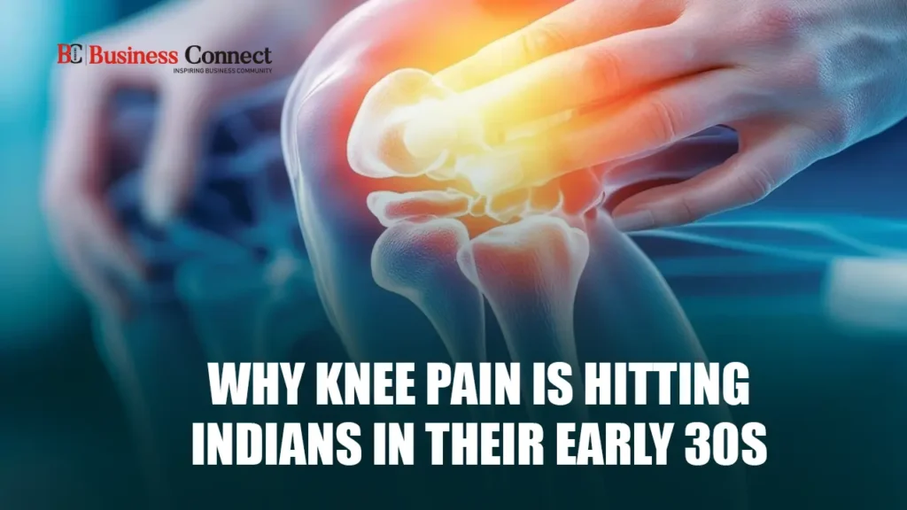 Why Knee Pain is hitting Indians in their early 30s Why Knee Pain is hitting Indians in their early 30s