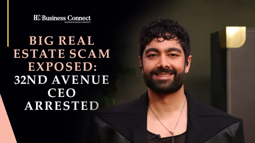 Big Real Estate Scam Exposed: 32nd Avenue CEO Dhruv Sharma Arrested